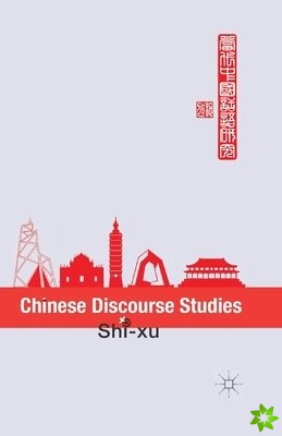 Chinese Discourse Studies