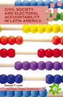 Civil Society and Electoral Accountability in Latin America