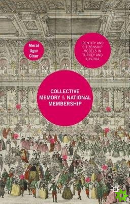 Collective Memory and National Membership