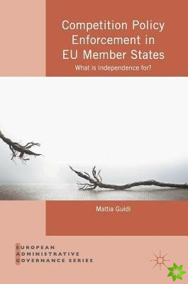 Competition Policy Enforcement in EU Member States