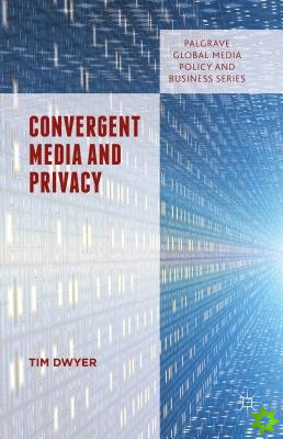 Convergent Media and Privacy