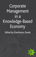 Corporate Management in a Knowledge-Based Economy