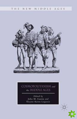 Cosmopolitanism and the Middle Ages