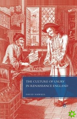 Culture of Usury in Renaissance England