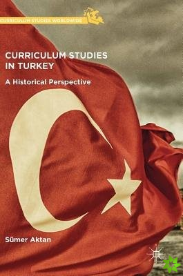 Curriculum Studies in Turkey