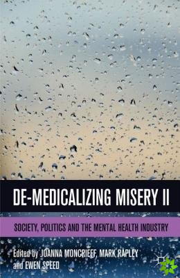 De-Medicalizing Misery II