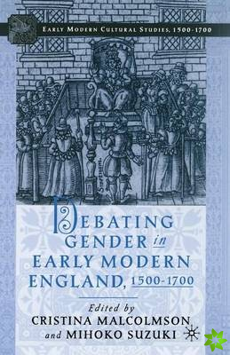 Debating Gender in Early Modern England, 15001700
