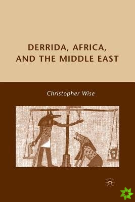 Derrida, Africa, and the Middle East
