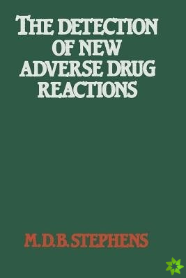 Detection of New Adverse Drug Reactions