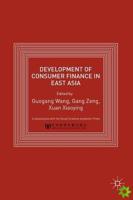 Development of Consumer Finance in East Asia