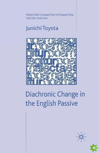 Diachronic Change in the English Passive