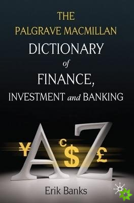 Dictionary of Finance, Investment and Banking