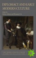 Diplomacy and Early Modern Culture