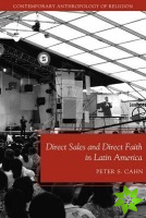 Direct Sales and Direct Faith in Latin America