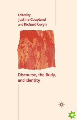 Discourse, the Body, and Identity