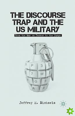 Discourse Trap and the US Military