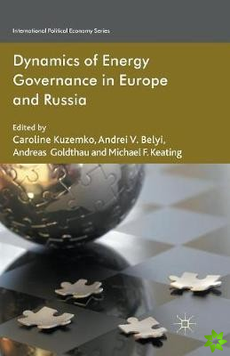 Dynamics of Energy Governance in Europe and Russia