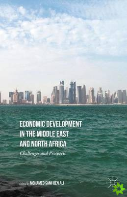 Economic Development in the Middle East and North Africa