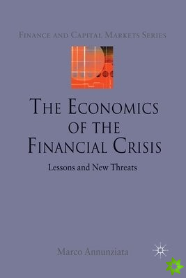 Economics of the Financial Crisis