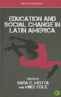 Education and Social Change in Latin America