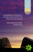 Environmental Sustainability in Transatlantic Perspective