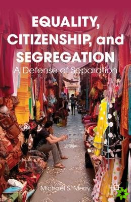 Equality, Citizenship, and Segregation