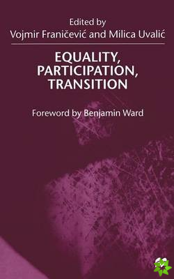 Equality, Participation, Transition