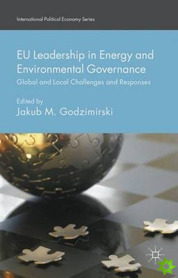 EU Leadership in Energy and Environmental Governance