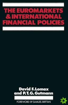 Euromarkets and International Financial Policies