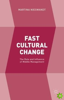 Fast Cultural Change