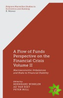 Flow-of-Funds Perspective on the Financial Crisis Volume II