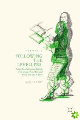 Following the Levellers, Volume One