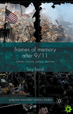 Frames of Memory after 9/11