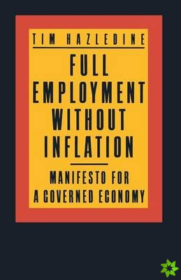 Full Employment without Inflation