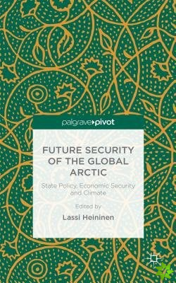 Future Security of the Global Arctic