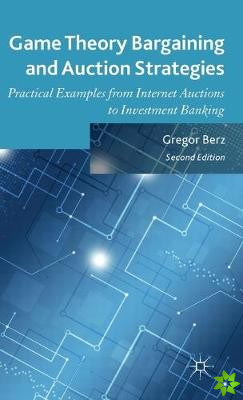 Game Theory Bargaining and Auction Strategies