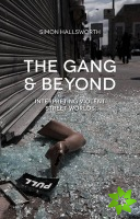 Gang and Beyond