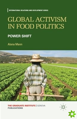 Global Activism in Food Politics