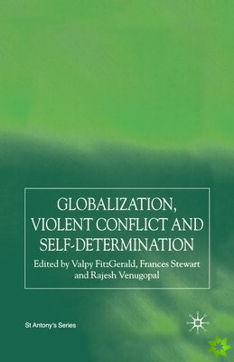 Globalization, Self-Determination and Violent Conflict
