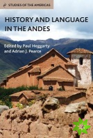 History and Language in the Andes