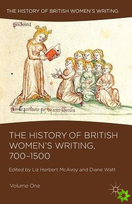 History of British Women's Writing, 700-1500