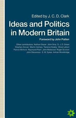 Ideas and Politics in Modern Britain