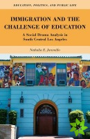 Immigration and the Challenge of Education