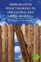Immigration Policymaking in the Global Era