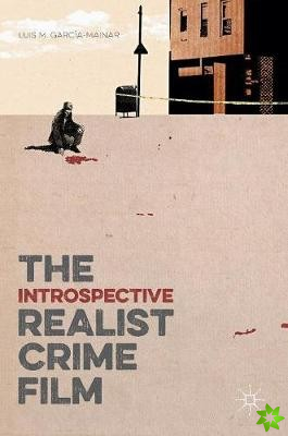 Introspective Realist Crime Film