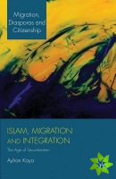 Islam, Migration and Integration