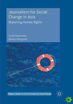 Journalism for Social Change in Asia