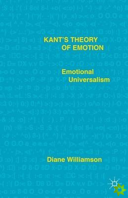 Kant's Theory of Emotion