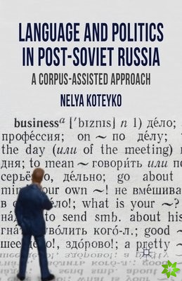 Language and Politics in Post-Soviet Russia