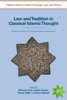 Law and Tradition in Classical Islamic Thought